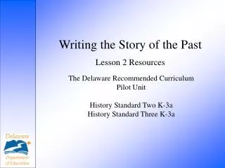 Writing the Story of the Past Lesson 2 Resources