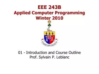 EEE 243B Applied Computer Programming Winter 2010