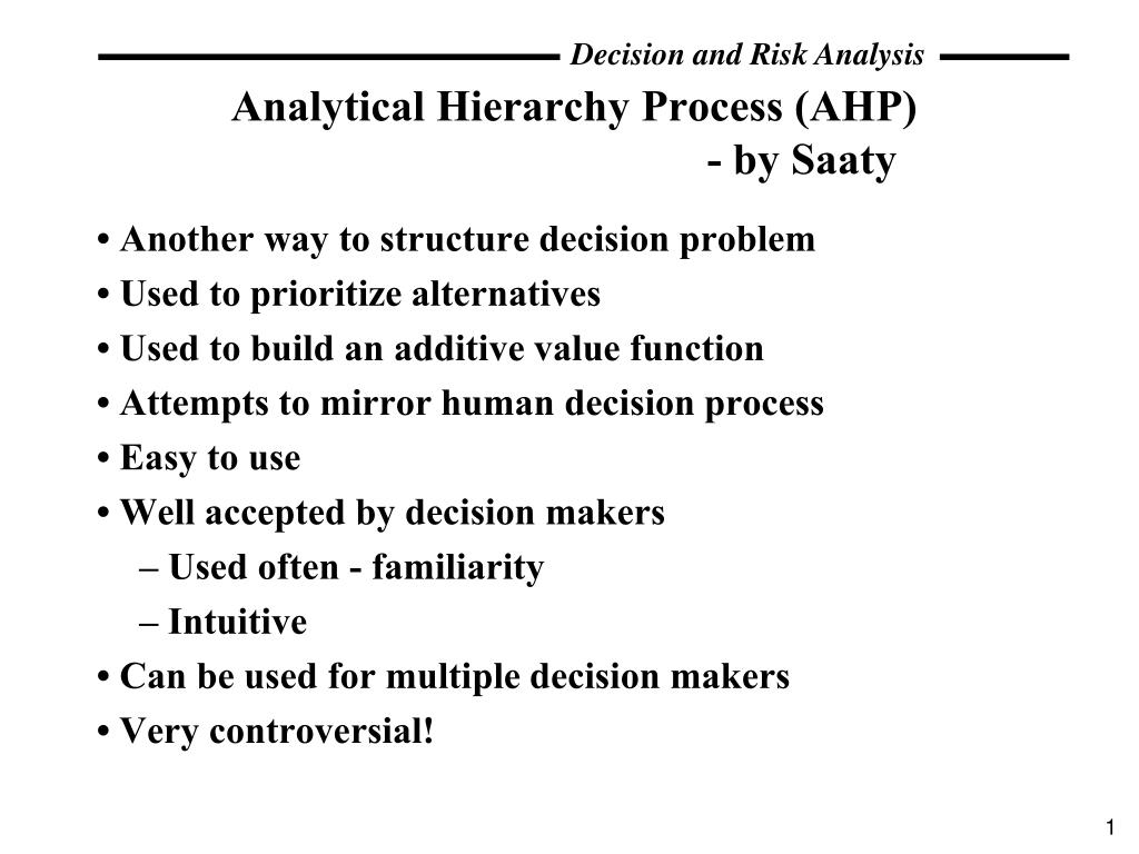 PPT - Analytical Hierarchy Process (AHP) - by Saaty PowerPoint ...