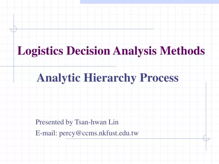 logistics decision analysis methods
