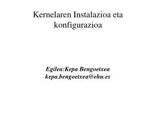 egilea kepa bengoetxea kepa bengoetxea@ehu es