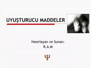 uyu turucu maddeler