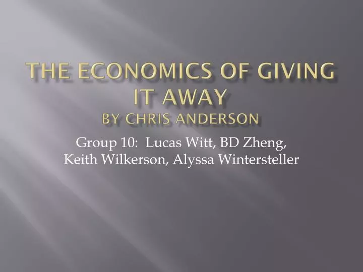 the economics of giving it away by chris anderson