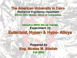 Interactive MENG 426 Lab Tutorials Experiment (4) Eutectoid, Hyper- &amp; Hypo- Alloys