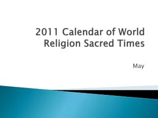 2011 Calendar of World Religion Sacred Times