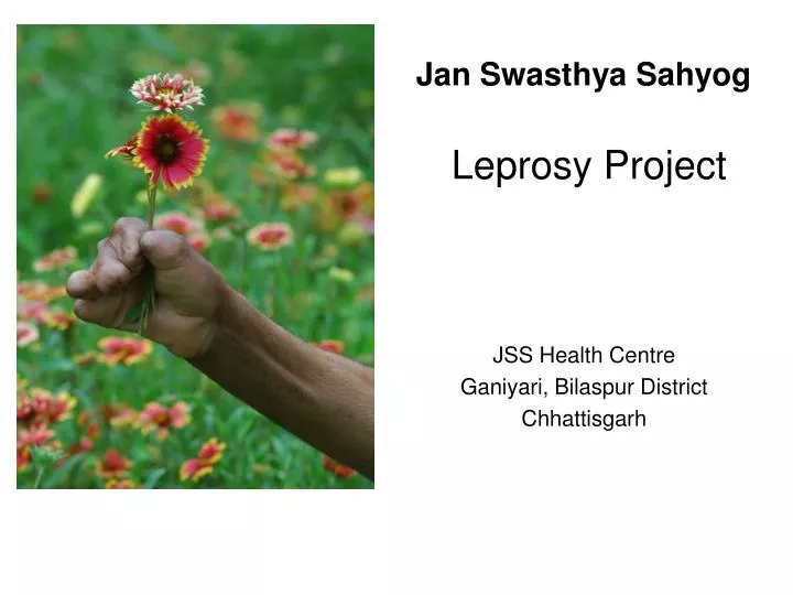 jan swasthya sahyog leprosy project