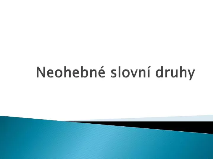 neohebn slovn druhy