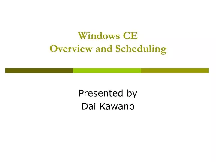 windows ce overview and scheduling