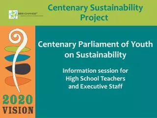Centenary Sustainability 		Project