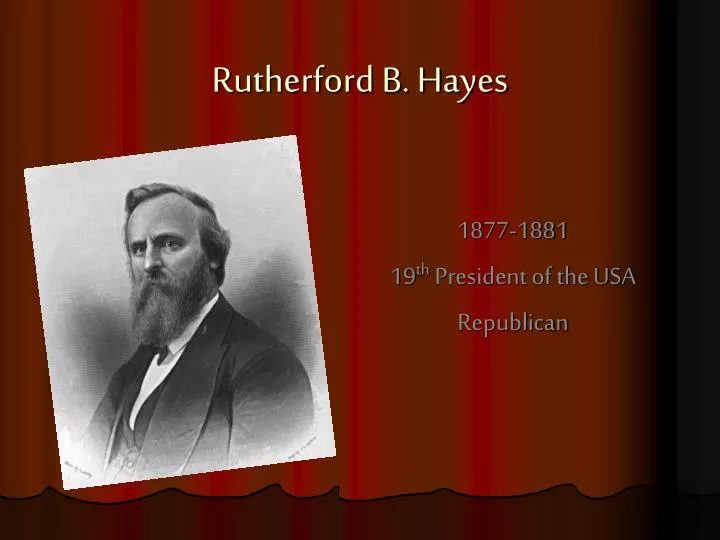 rutherford b hayes