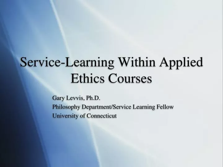 service learning within applied ethics courses