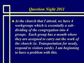 Question Night 2011