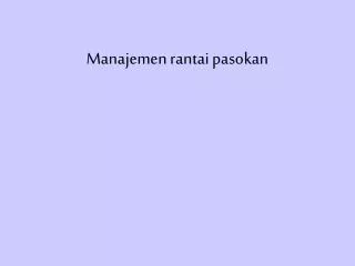 manajemen rantai pasokan