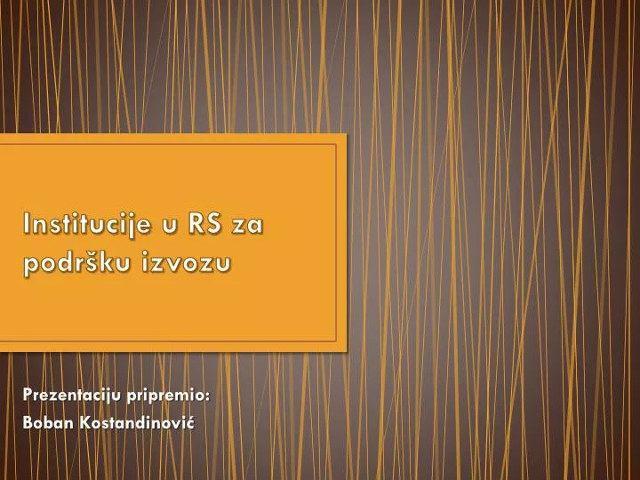 institucije u rs za podr ku izvozu