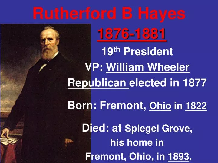 rutherford b hayes 1876 1881