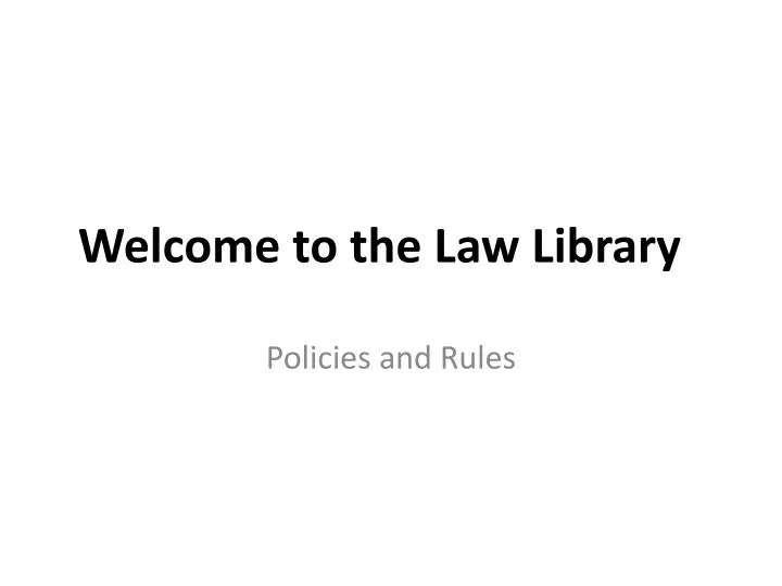welcome to the law library