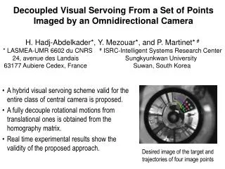 Decoupled Visual Servoing From a Set of Points Imaged by an Omnidirectional Camera