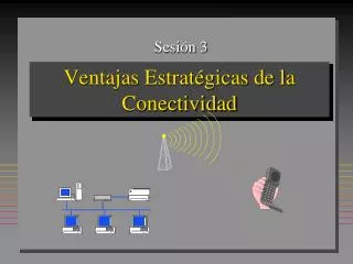 ventajas estrat gicas de la conectividad