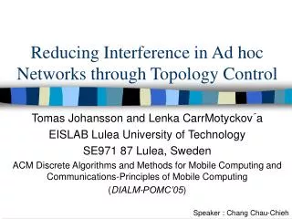 Reducing Interference in Ad hoc Networks through Topology Control