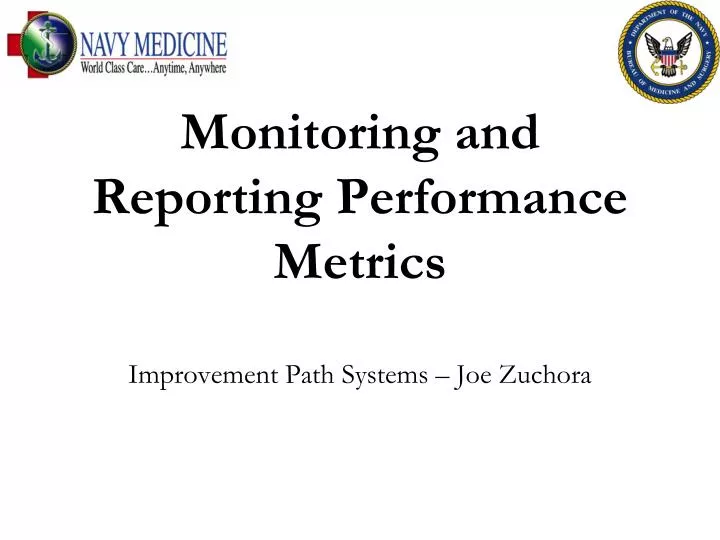monitoring and reporting performance metrics