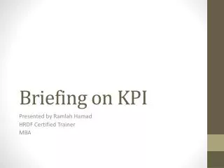 Briefing on KPI
