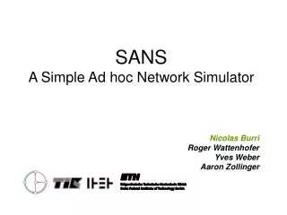 SANS A Simple Ad hoc Network Simulator