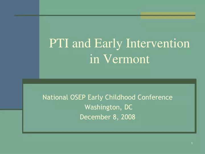 pti and early intervention in vermont