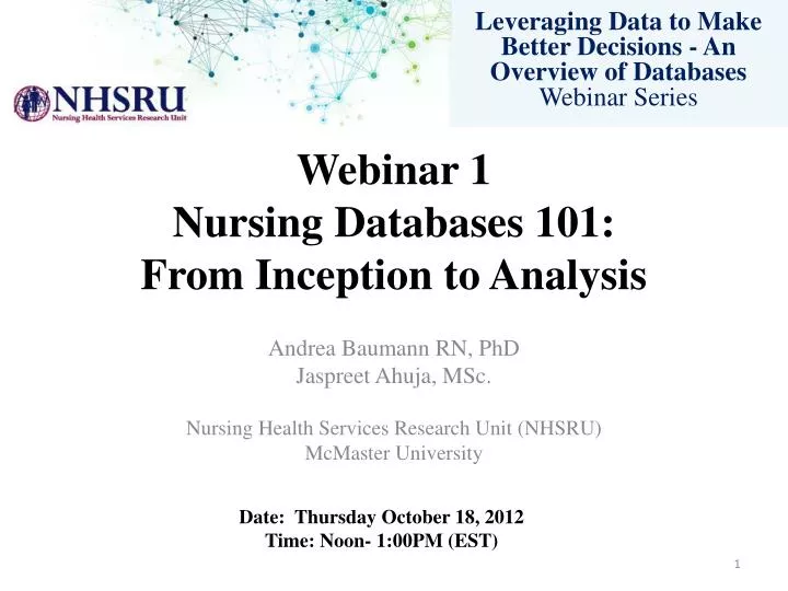 w ebinar 1 nursing databases 101 from inception to analysis