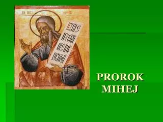 prorok mihej