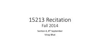 15213 Recitation Fall 2014