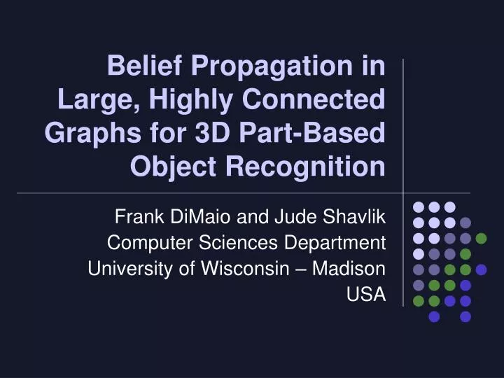 belief propagation in large highly connected graphs for 3d part based object recognition