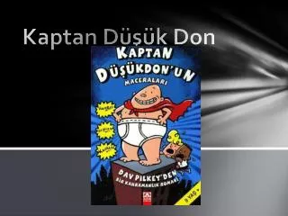 kaptan d k don