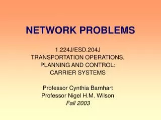 NETWORK PROBLEMS