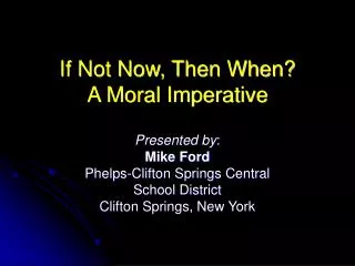 If Not Now, Then When? A Moral Imperative