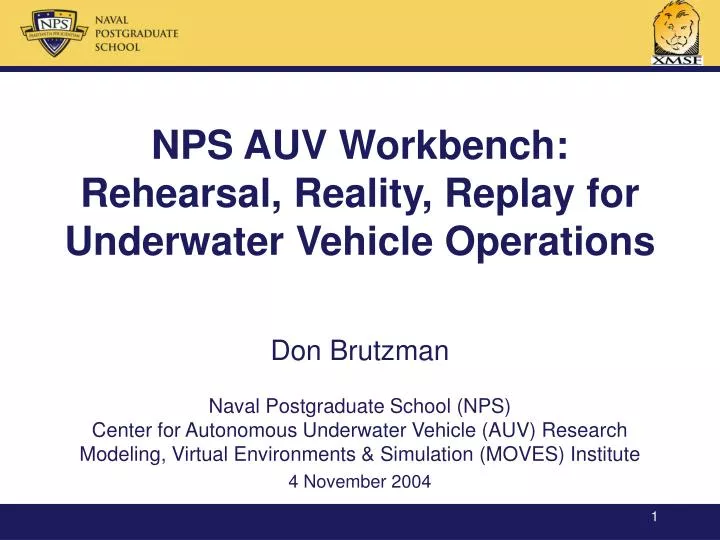 nps auv workbench rehearsal reality replay for underwater vehicle operations