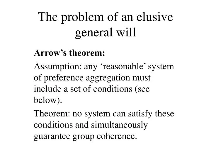 the problem of an elusive general will
