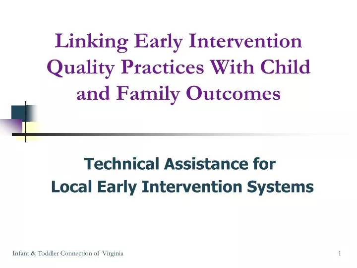 linking early intervention quality practices with child and family outcomes