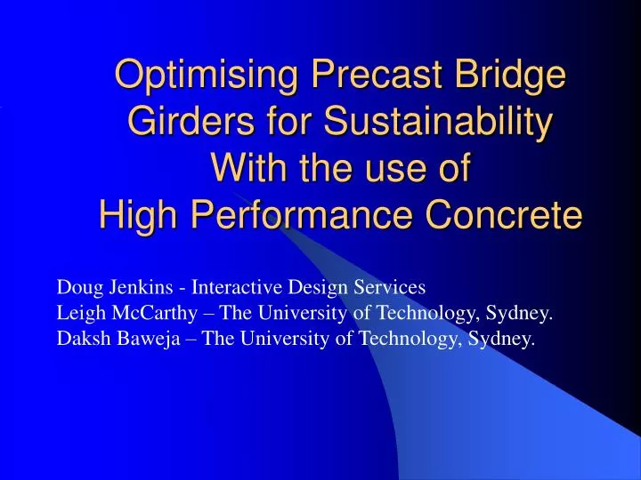 optimising precast bridge girders for sustainability with the use of high performance concrete