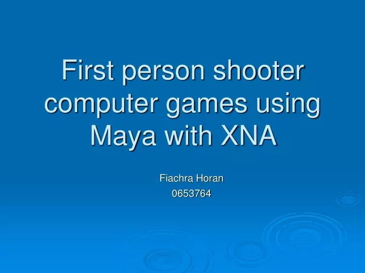 first person shooter computer games using maya with xna