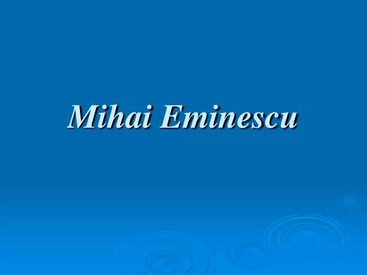 mihai eminescu