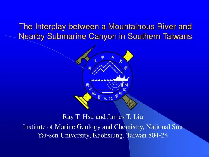 the interplay between a mountainous river and nearby submarine canyon in southern taiwans