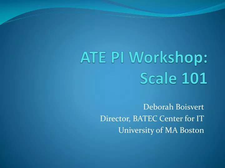 ate pi workshop scale 101