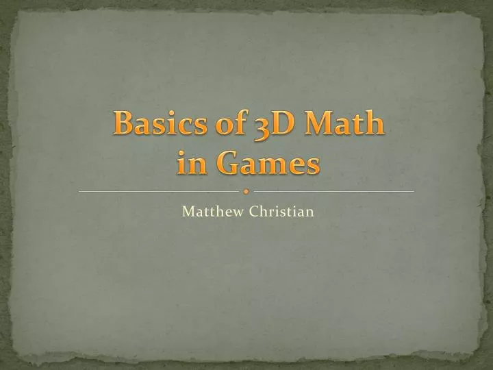 basics of 3d math in games