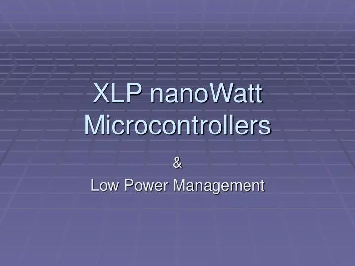 xlp nanowatt microcontrollers