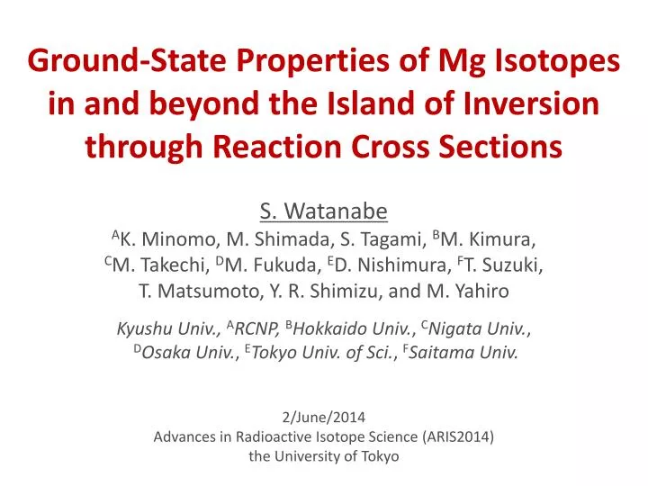 2 june 2014 advances in radioactive isotope science aris2014 the university of tokyo