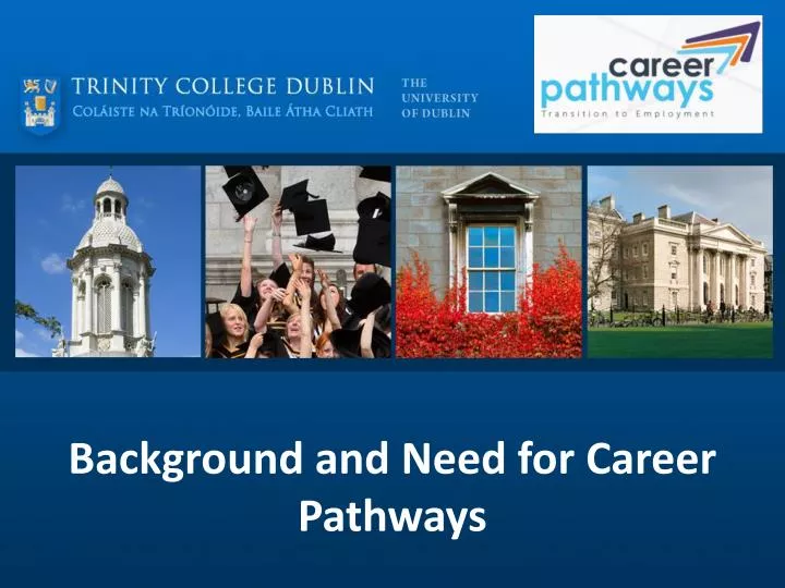 background and need for career pathways