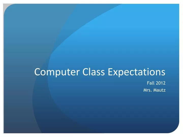 computer class expectations