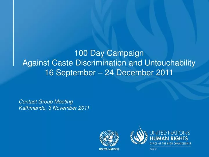 100 day campaign against caste discrimination and untouchability 16 september 24 december 2011