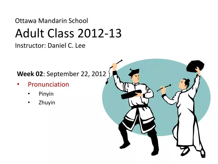 ottawa mandarin school adult class 2012 13 instructor daniel c lee