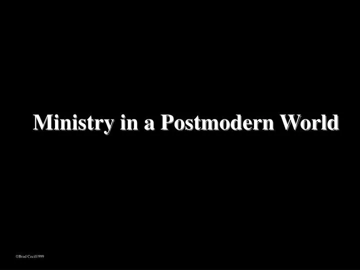 ministry in a postmodern world